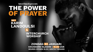 The power of prayer 22 januari 2023 Kruiskerk Nijkerk